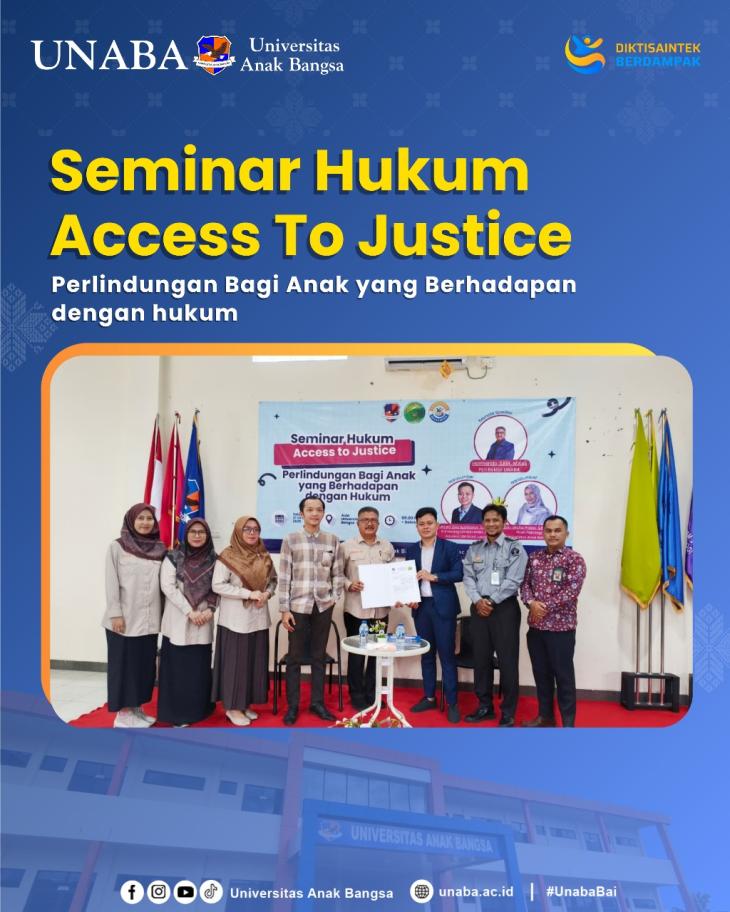 Seminar Access to Justice Perlindungan Bagi Anak Yang Berhadapan Dengan Hukum