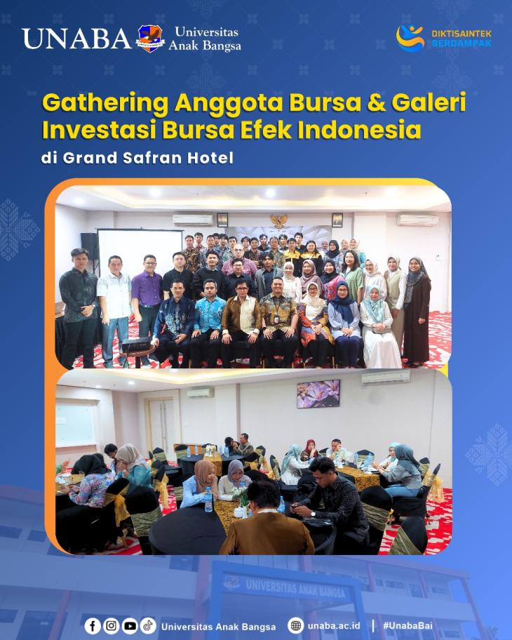Gathering Anggota Bursa dan Galeri Investasi Bursa Efek Indonesia