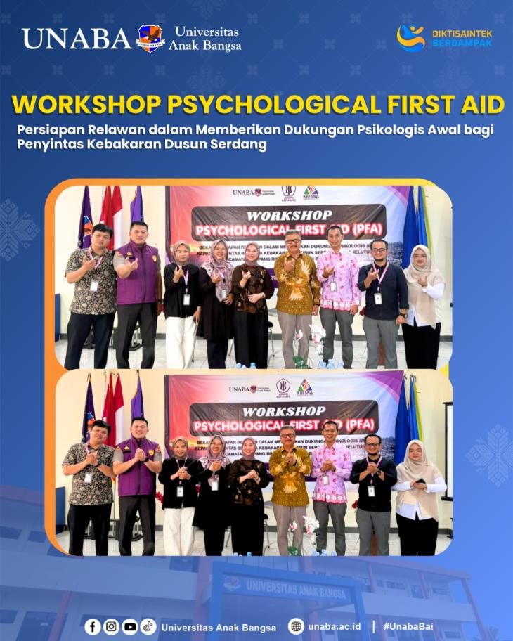 UNABA dan HIMPSI Gelar Workshop Psychological First Aid (PFA) untuk Persiapkan Relawan Penyintas Kebakaran Dusun Serdang