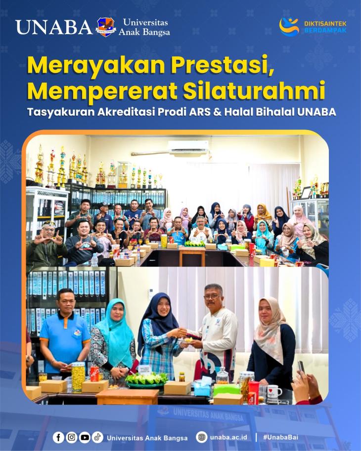 Tasyakuran Akreditasi Program Studi S1 Administrasi Rumah Sakit dan Halal Bihalal UNABA